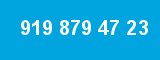 919 879 47 23 919 879 47 23